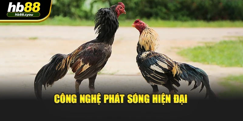 Công nghệ phát sóng hiện đại