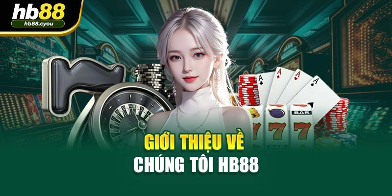 Giới thiệu về chúng tôi HB88