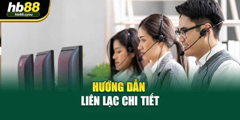 Hướng dẫn liên lạc chi tiết
