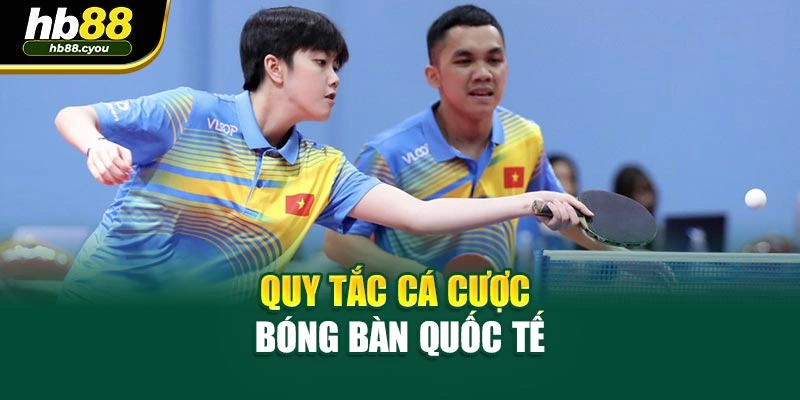 Quy tắc cá cược bóng bàn quốc tế