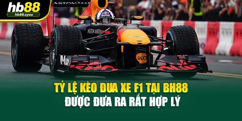 Tỷ lệ kèo đua xe F1 tại BH88 được đưa ra rất hợp lý